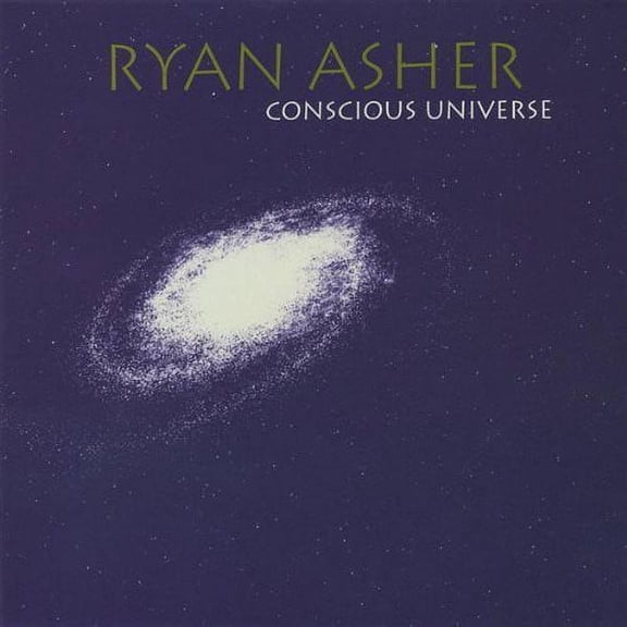 Ryan Asher - Conscious Universe - Music & Performance - CD