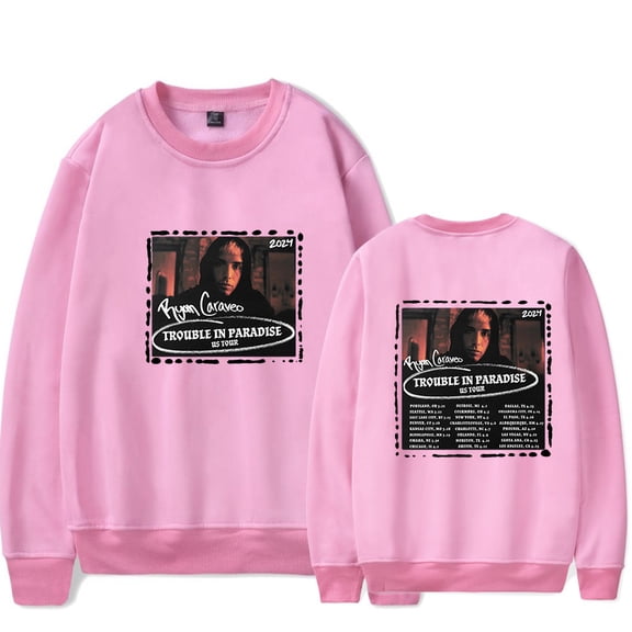 Ryan Caraveo Trouble In Paradise US Tour 2024 Sweatshirt Crewneck Sweater Unisex Fashion Long Sleeve