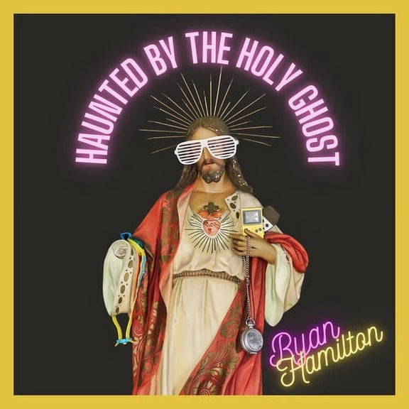 Ryan Hamilton - Haunted By The Holy Ghost - Music & Performance - Vinyl