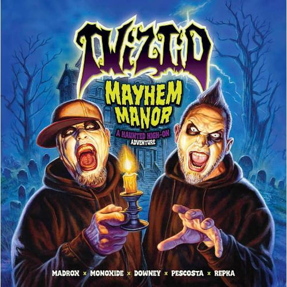 Ryan J. Downey Twiztid: Mayhem Manor - Deluxe Vinyl Edition (Hardcover)