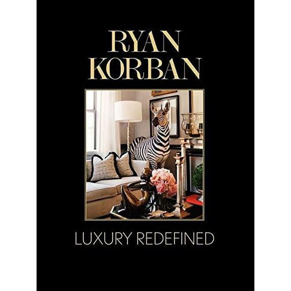 Pre-Owned Ryan Korban: Luxury Redefined Hardcover