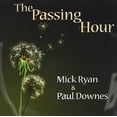 thumbnail image 1 of Ryan,Mick / Downes,Paul - Passing Hour - CD, 1 of 1