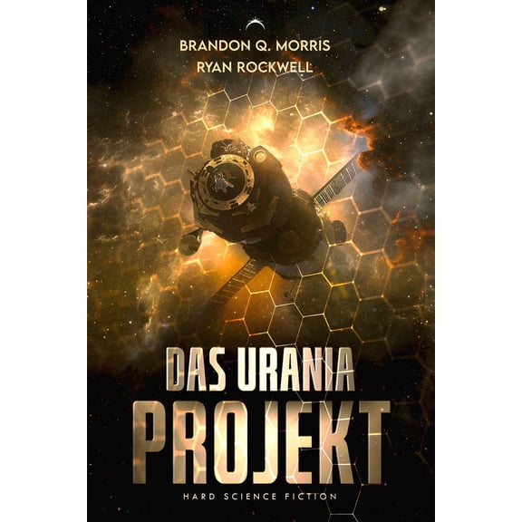Rockwell, R Das Urania Projekt: Hard Science Fiction (Paperback)