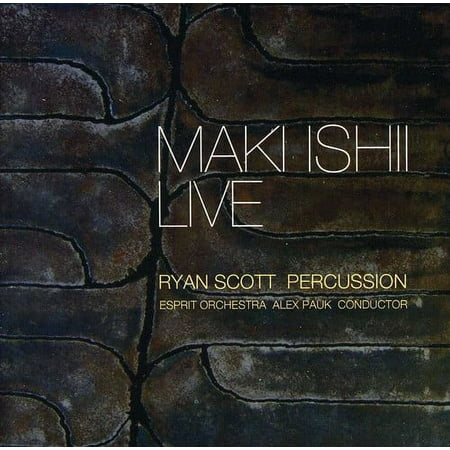 Ryan Scott - Maki Ishii Live - Music & Performance - CD