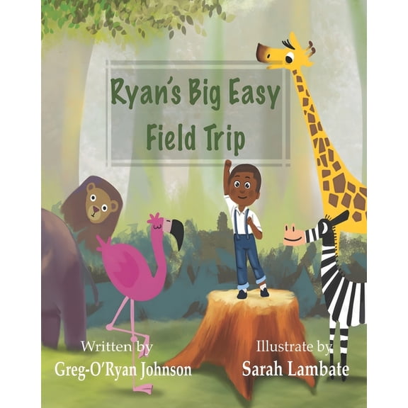 Ryan's Big Easy Field Trip, (Paperback)