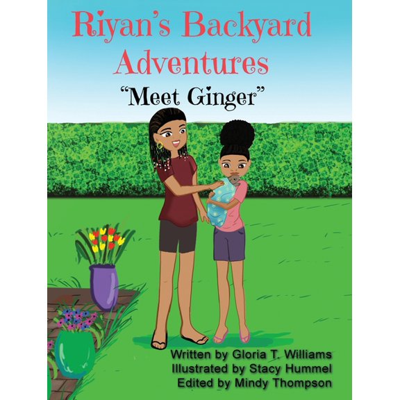 Ryan's Backyard Adventures: "Meet Ginger", (Hardcover)