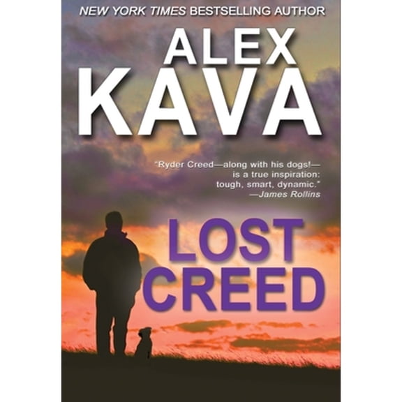 Pre-Owned Lost Creed: (Ryder Creed Book 4) (Hardcover) by Alex Kava