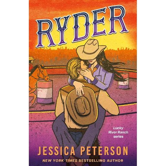 Jessica Peterson Ryder (Paperback) Lucky River Ranch