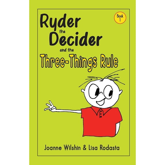 Ryder the Decider and the Three-Things Rule, (Paperback)