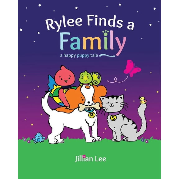 Rylee Finds a Family: a happy puppy tale, (Paperback)