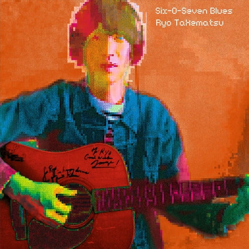 Ryo Takematsu - Six-O-Seven Blues - Music & Performance - CD