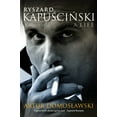 thumbnail image 1 of Ryszard Kapuscinski : A Life (Hardcover), 1 of 1