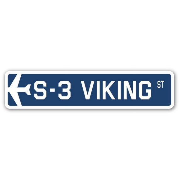 S-3 Viking Street Sign Air Force Aircraft Military | Indoor/Outdoor | 30" Wide