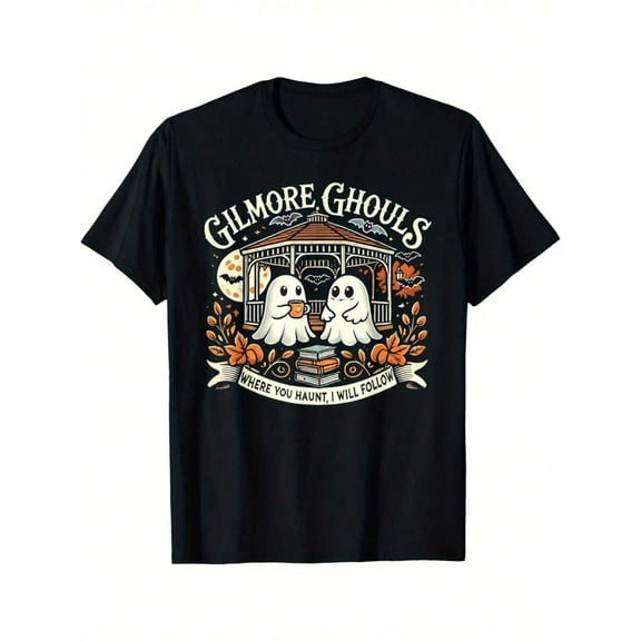 S-5XL Unisex Gilmore Ghouls Where You Haunt, I Will Follow Men's T-Shirt