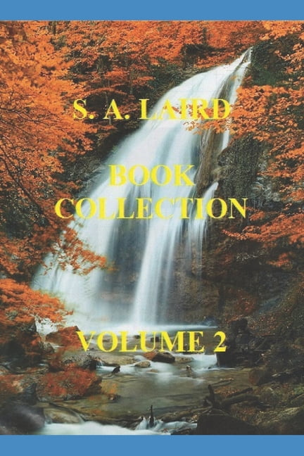 S. A. Laird Book Collection Volume 2 Paperback 1670581195 9781670581198 S. A. Laird, Charles Lee Emerson