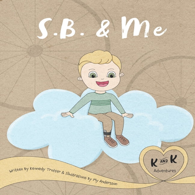 K&k Adventures S.B. & Me, (Paperback)
