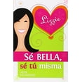 thumbnail image 1 of Pre-Owned Sé Bella, Sé Tú Misma (Paperback) 0764823167 9780764823169, 1 of 1