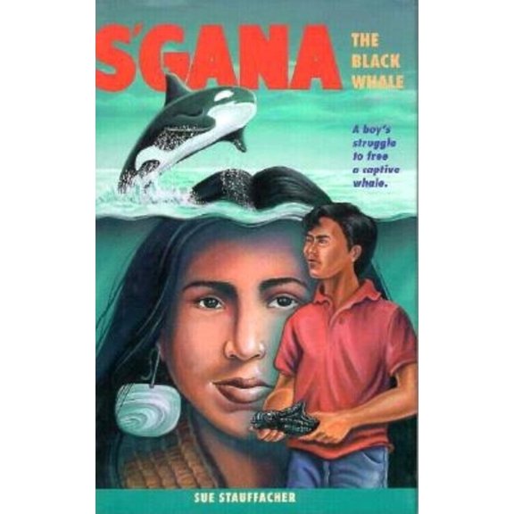 Pre-Owned S'Gana: The Black Whale (Hardcover)