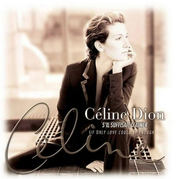 S'IL SUFFISAIT D'AIMER (IF IT IS ENOUGH TO LOVE) [074648033928]