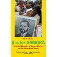 thumbnail image 1 of S Is for Samora: A Lexical Biography of Samora Machel and the Mozambican Dream, (Hardcover), 1 of 1