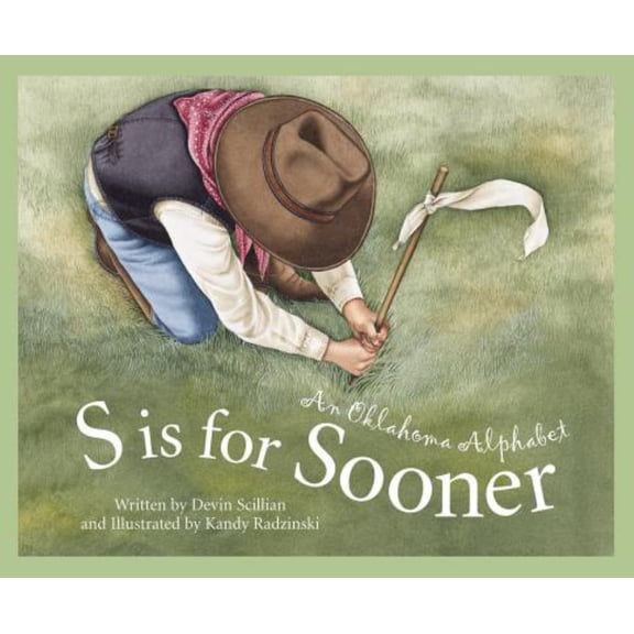 Pre-Owned Devin Scillian: S Is for Sooner: An Oklahoma Alphabet (Hardcover)