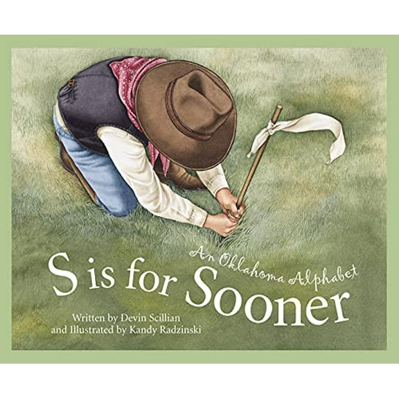 Pre-Owned S Is for Sooner: An Oklahoma Alphabet (Hardcover) by Devin Scillian