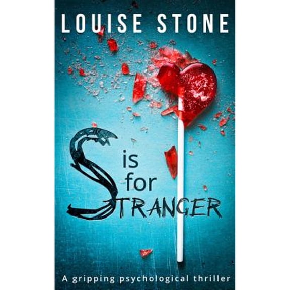 Pre-Owned S Is for Stranger: the gripping psychological thriller you don't want to miss! Paperback