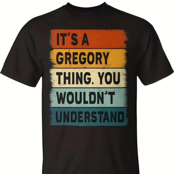 S Its A Gregory G Gregory Name Pernalized T-Shirt Pm