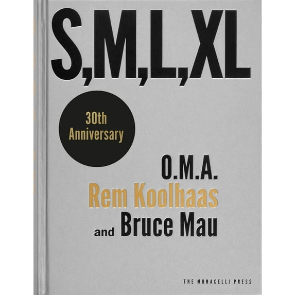 S, M, L, XL: Small, Medium, Large, Extra-Large, (Hardcover)