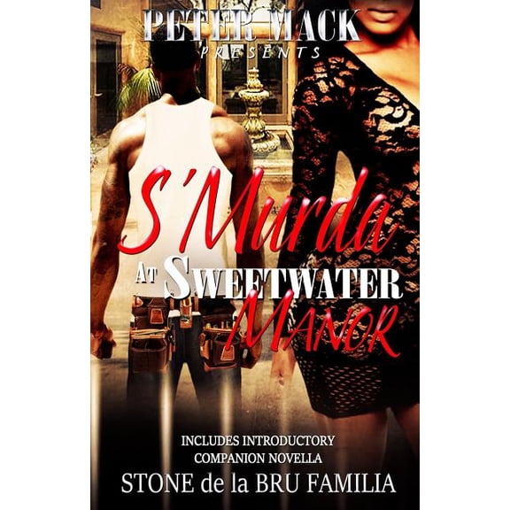 SMurda at Swetwater Manor Paperback 1530364590 9781530364596 Peter Mack