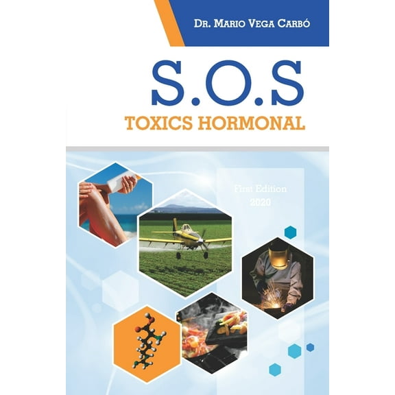 S.O.S HORMONAL Toxics (Paperback)