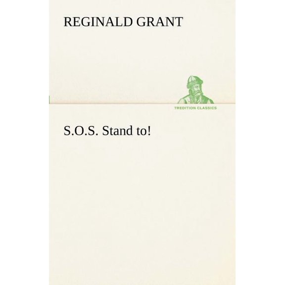 S.O.S. Stand to!