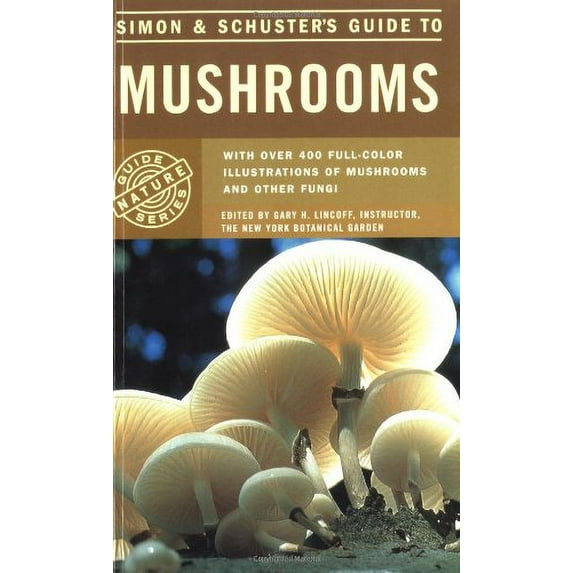 Pre-Owned Simon & Schuster's Guide to Mushrooms (Paperback) 0671428497 9780671428495