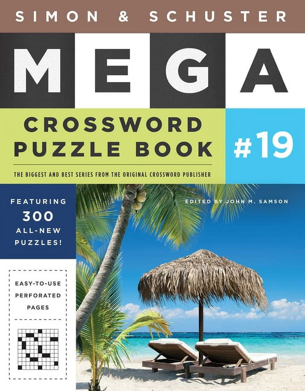 JOHN M SAMSON S&S Mega Crossword Puzzles: Simon & Schuster Mega Crossword Puzzle Book #19 (Series #19) (Paperback)