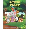 thumbnail image 1 of SÜSSE TIERE - Malbuch Für Kinder: MEERTIERE, BAUERNHOFSTIERE, Dschungeltiere, HOLZLANDTIERE UND ZIRKUSTIERE, (Paperback), 1 of 1