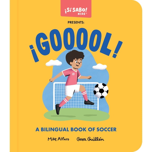 gooool!: A Soccer Book for Kids (Spanish and English) (Bilingual edition) (Board Book)