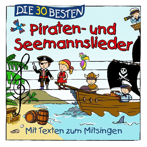 K. Glück & Die Kita-Frösche (Künstler) S. Sommerland (K Die 30 besten Piraten- und Seeman (CD)
