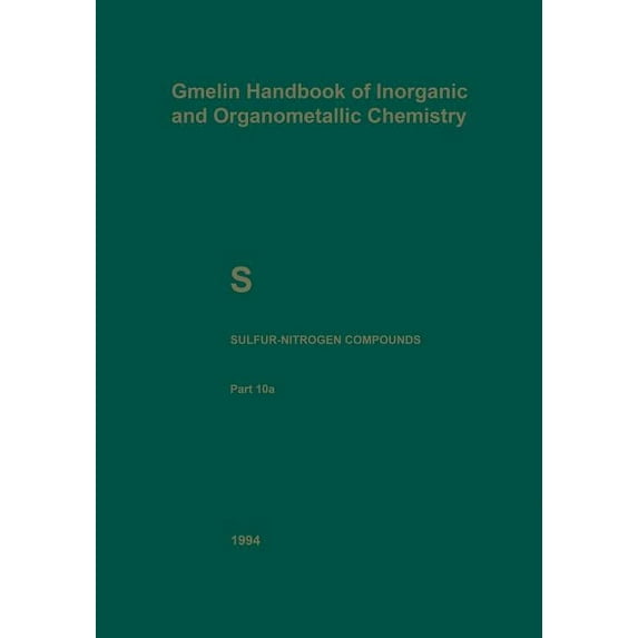 S Sulfur-Nitrogen Compounds: Part 10a: Compounds with Sulfur of Oxidation Number II, (Paperback)