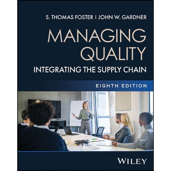 S. Thomas Foster,John W. Gardner Managing Quality, with eBook Access Code (Paperback)
