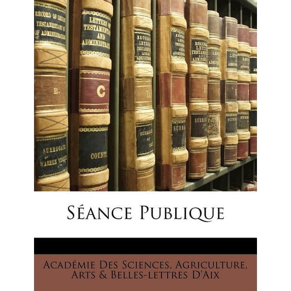 Séance Publique (Paperback)