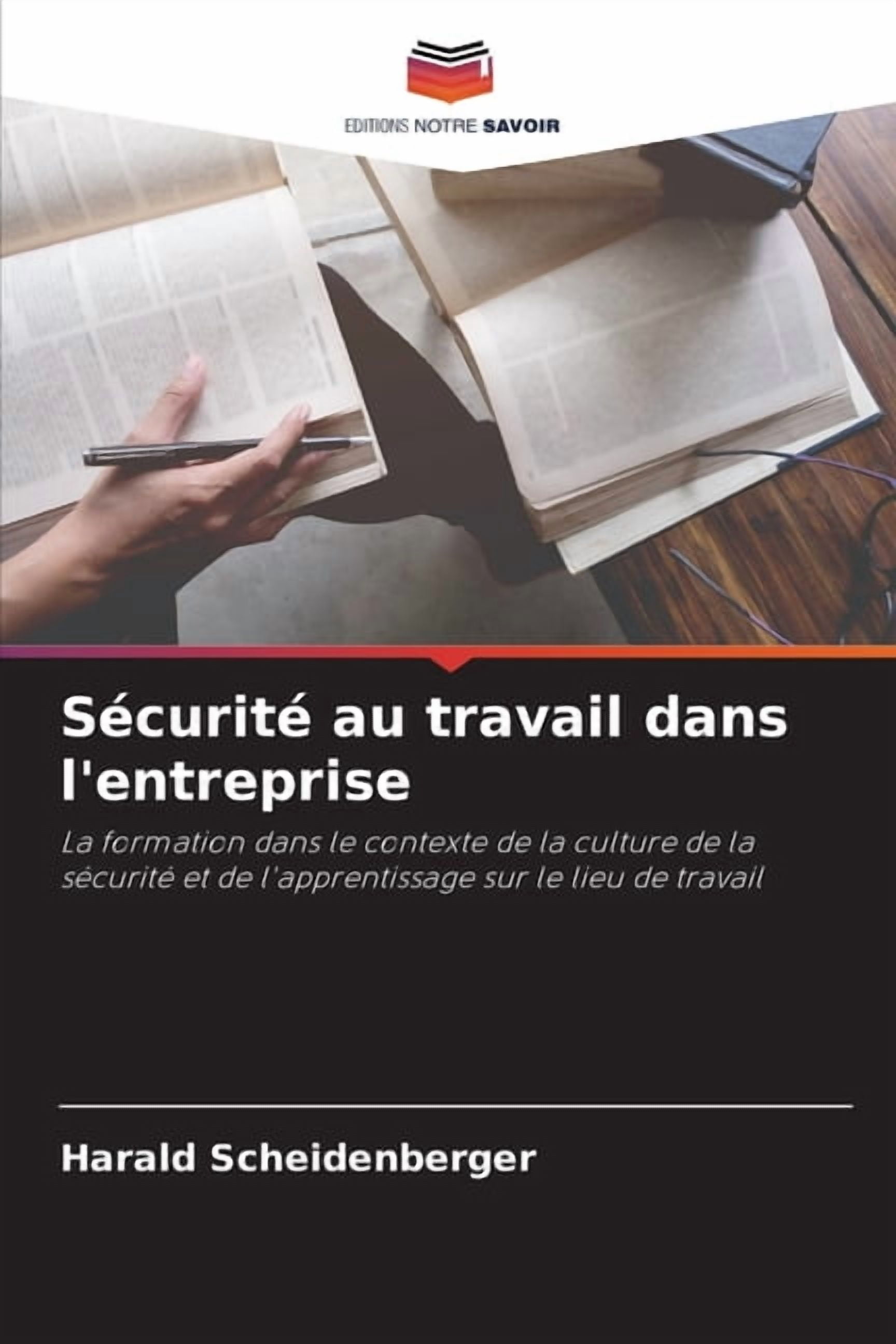 Sécurité au travail dans l'entreprise, (Paperback)