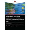 thumbnail image 1 of Sécurité des principales espèces commerciales de poissons du lac Victoria, Kenya Wat (Paperback), 1 of 1