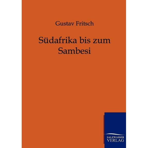 S?dafrika bis zum Sambesi