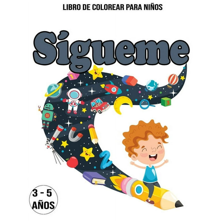 Libro de colorear para niños: Libro de Colorear para Niños de 3 a