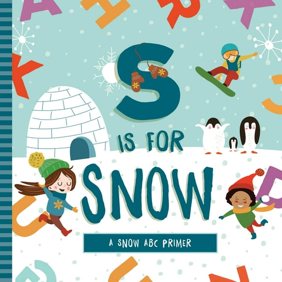 S is for Snow (Board book)