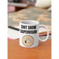 thumbnail image 1 of S#it show supervisor - White glossy mug, 1 of 2