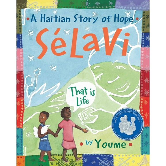 Sélavi, That Is Life: A Haitian Story of Hope (Paperback)
