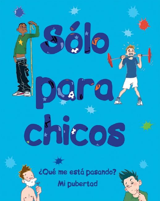 MATT CROSSICK; ROB DAVIS; PARRAGON BOOKS Slo Para Chicos Qu Me Est Pasando? Mi Pubertad