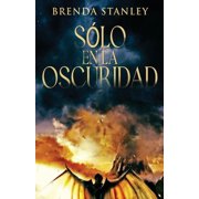 S lo en la oscuridad Paperback