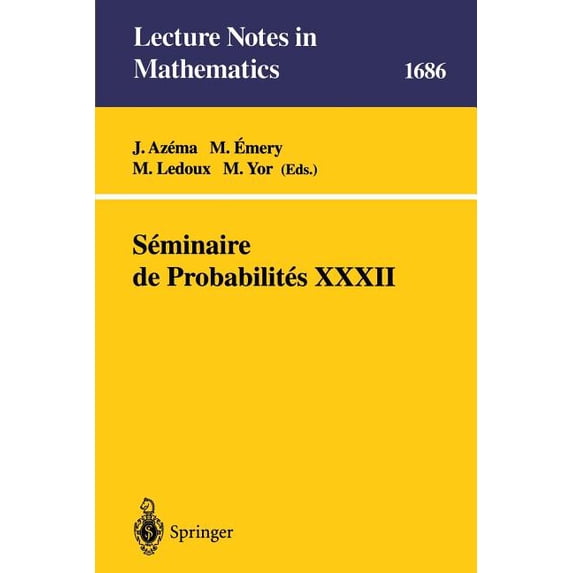 Séminaire de Probabilités XXXII, (Paperback)